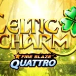 Celtic Charm Fire Blaze Quattro